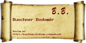 Buschner Bodomér névjegykártya